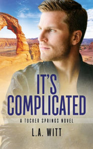 Title: It's Complicated, Author: L.A. Witt