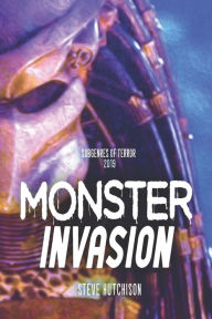 Title: Monster Invasion, Author: Steve Hutchison