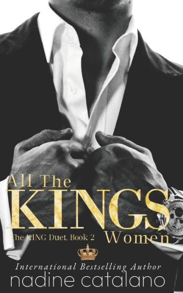 All The KING'S Women: The KING Duet, Book 2