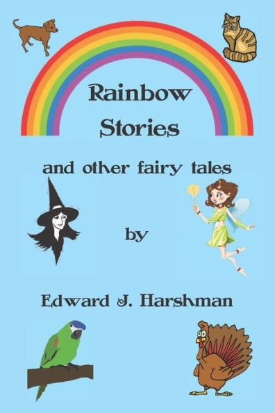 Rainbow Stories: and other fairy tales