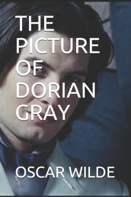 The Picture Of Dorian Gray By Oscar Wilde Paperback Barnes Noble