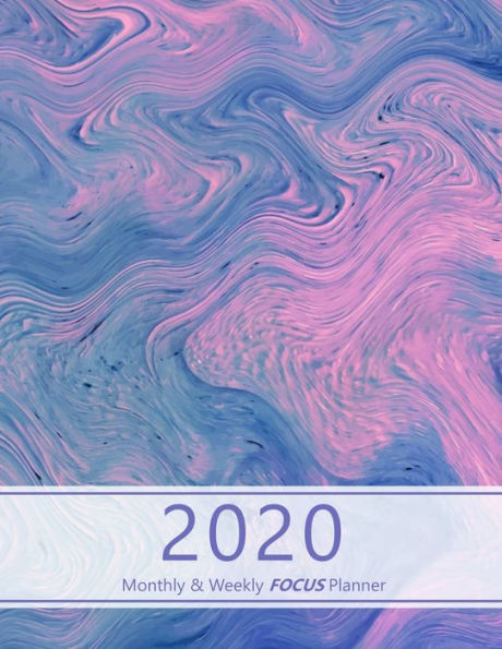 2020 Monthly & Weekly FOCUS Planner: Large. Monthly overview and Weekly layout with focus, tasks, to-dos and notes sections. Accomplish your goals. Monday start week. 8.5"x 11.0" (Letter). (Abstract liquid purple, pink look. Soft matte cover).