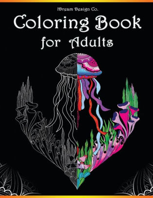 Download Coloring Book For Adults Stress Relieving Designs Animals Birds Mandalas Butterflies Flowers Paisley Patterns Garden Designs And Amazing Swirls For Adults Relaxation By Idream Design Co Paperback Barnes Noble