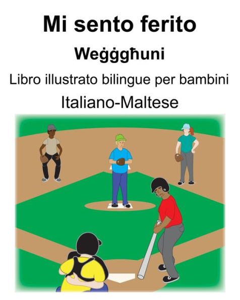 Italiano-Maltese Mi sento ferito/Weggghuni Libro illustrato bilingue per bambini
