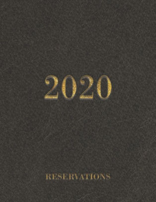Reservations 2020 Reservation Book For Restaurant 365 Day Guest