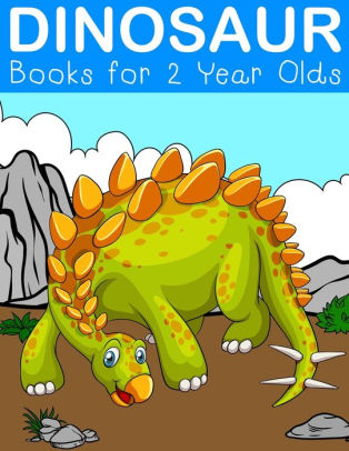 Download Dinosaur Books for 2 Year Olds: Fantastic Dinosaur Colouring Books for Children Ages 2-5 Years ...