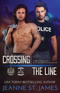 Crossing the Line: A Dirty Angels MC/Blue Avengers MC Crossover