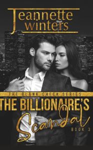 Title: The Billionaire's Scandal, Author: Jeannette Winters