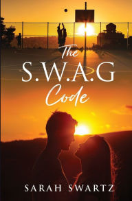 Download books in djvu format The S.W.A.G Code English version FB2 RTF 9781696989305 by Sarah Swartz