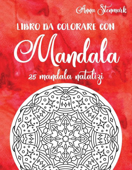 Barnes and Noble Libro da colorare con mandala: 25 mandala natalizi: Il  libro rosso