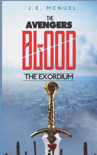 THE AVENGERS OF BLOOD: THE EXORDIUM