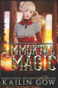 Title: Immortal Magic: A RH Mystery (Society of Supernatural Sleuths Book 2), Author: Kailin Gow