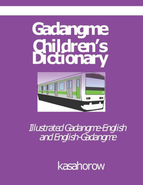 Gadangme Children's Dictionary: Illustrated Gadangme-English and English-Gadangme