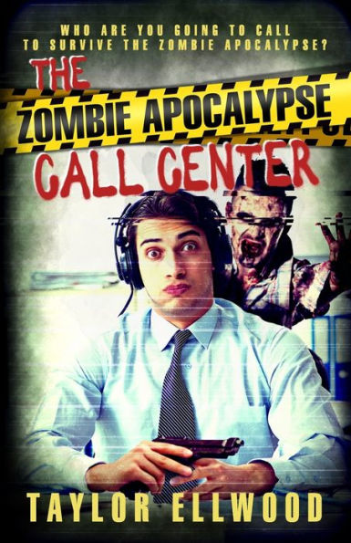 the zombie Apocalypse call Center: Who are you going to survive apocalypse?