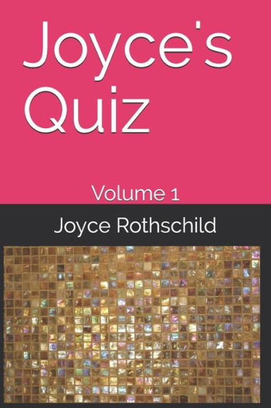 Joyce's Quiz: Volume 1