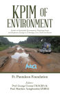 Kpim of Environment: Studies in Sustainable Environment: Projecting Active and Responsive Ecology in Technology, Care, Faith and Reason