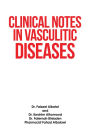 Clinical Notes in Vasculitic Diseases