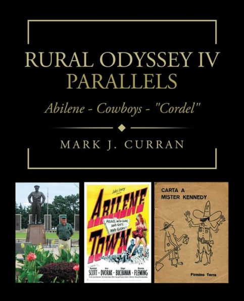 Rural Odyssey Iv Parallels: Abilene - Cowboys "Cordel"