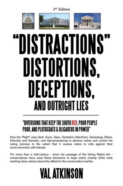 "DISTRACTIONS" DISTORTIONS, DECEPTIONS, and Outright LIES: "Diversions that keep the South Red, Poor People Poor, Plutocrats & Oligarchs Power"