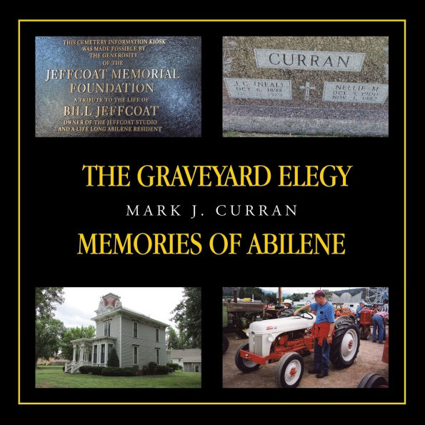 The Graveyard Elegy Memories of Abilene