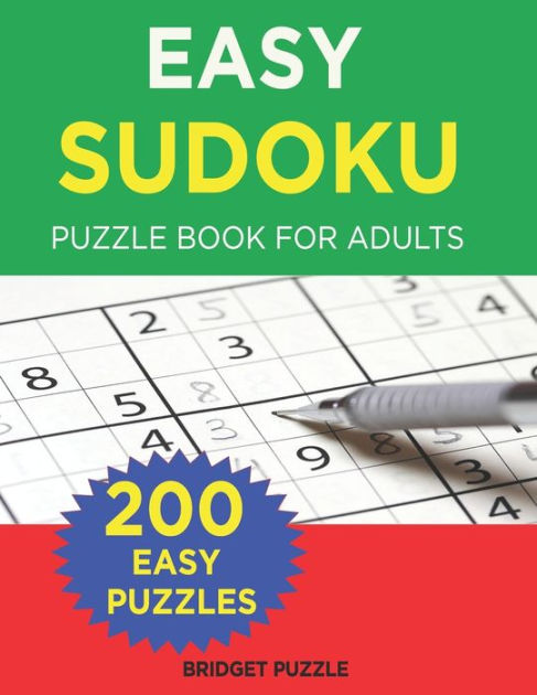 Easy Sudoku Puzzle Book for Adults: 200 Easy Sudoku Puzzle to Improve ...