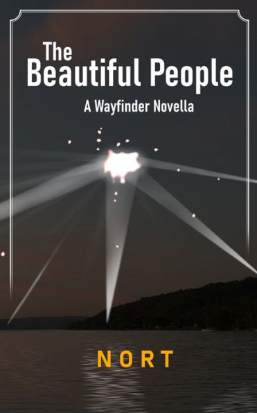 The Beautiful People: A Wayfinder Novella