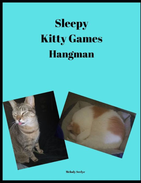 Sleepy Kitty Games: Hangman