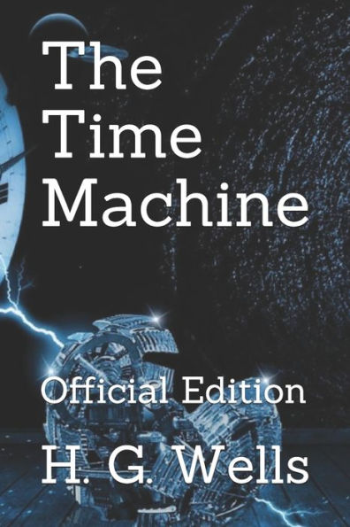 The Time Machine: Official Edition
