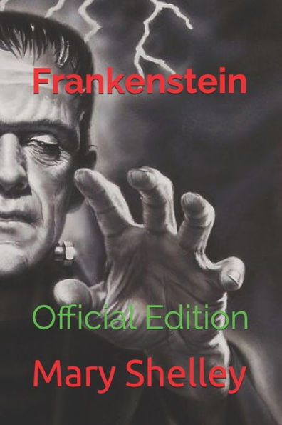 Frankenstein: Official Edition