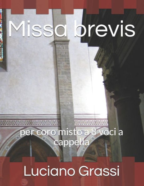 Missa brevis: per coro misto a 8 voci a cappella