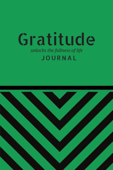 GRATITUDE UNLOCKS THE FULLNESS OF LIFE: PERSONAL GIFT