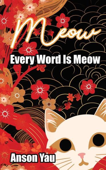 Meow: Every Word Is Meow