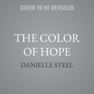 Title: The Color of Hope, Author: Danielle Steel