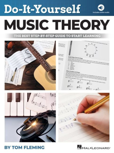 Do-It-Yourself Music Theory: The Best Step-by-Step Guide to Start Learning - Book with Online Audio by Tom Fleming