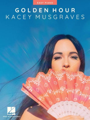 Kacey Musgraves - Golden Hour Easy Piano Songbook with Lyrics by