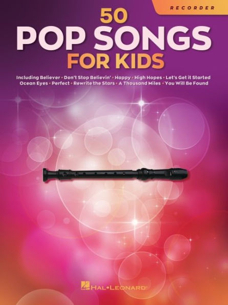 50 Pop Songs for Kids for Recorder