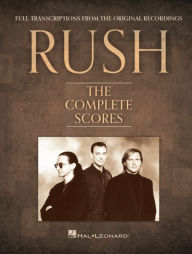 Book downloads for free pdf Rush - The Complete Scores: Deluxe Hardcover Book with Protective Slip Case