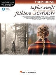 Title: Taylor Swift - Selections from Folklore & Evermore: Trombone Play-Along Book with Online Audio, Author: Taylor Swift