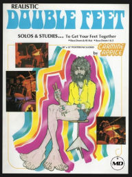 Title: Realistic Double Feet: Solos & Studies to Get Your Feet Together, Author: Carmine Appice