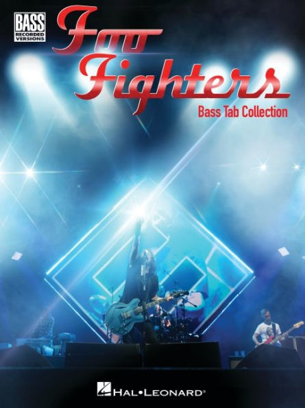 Foo Fighters - Bass Tab Collection: Bass Recorded Versions Collection with notes and tab and Lyrics