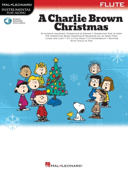 A Charlie Brown Christmas - Instrumental Play-Along: Flute Book with Online Audio: Flute Book with Online Audio