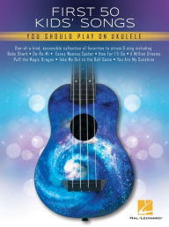 Online ebooks free download First 50 Kid's Songs You Should Play on Ukulele