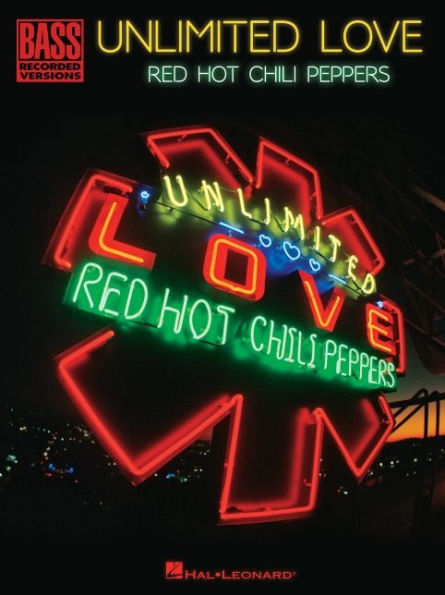Red Hot Chili Peppers - Unlimited Love: Bass Recorded Versions with Lyrics