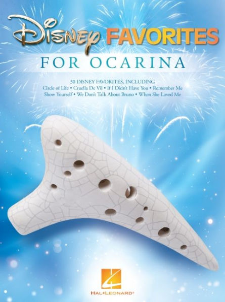 Disney Favorites for Ocarina: 30 songs arranged for 10-, 11-, or 12-hole ocarinas
