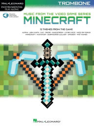 Title: Minecraft - Music from the Video Game Series: Trombone Play-Along, Author: Hal Leonard Corp.
