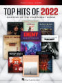 Top Hits of 2022 - Eighteen of the Year's Best Songs Arranged for Piano/Vocal/Guitar