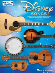 Disney Songs - Strum Together: Song Collection for Any Combination of Guitar, Banjo, Mandolin, Ukulele and Baritone Ukulele Players