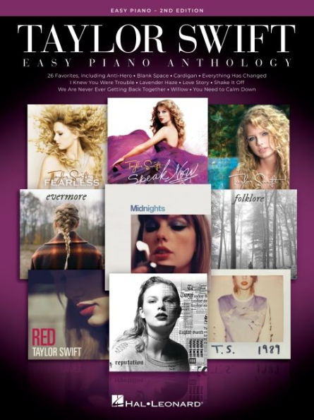 Taylor Swift Easy Piano Anthology - 2nd Edition: Easy-Level Song Arrangements with Lyrics