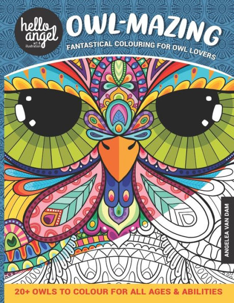 Owl-Mazing: Fantastical Colouring for Owl Lovers