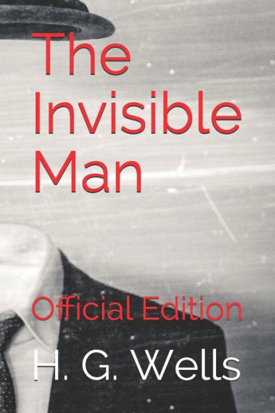 The Invisible Man: Official Edition